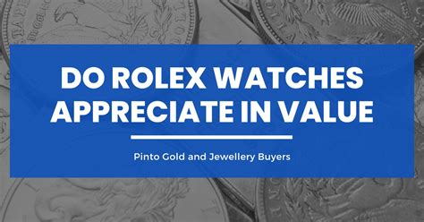 which Rolex appreciates in value